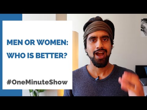 Who Is A Better Breed: Men or Women? - OneMinuteShow Ep 107 by Waqas Hassn