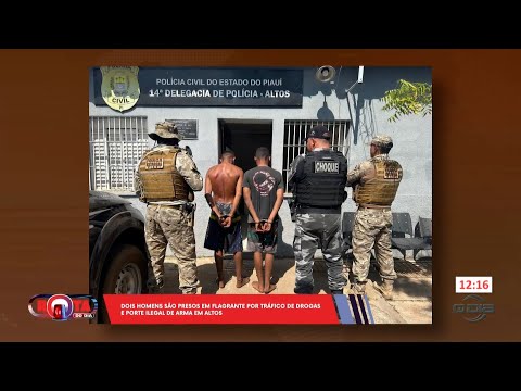 Dois homens são presos em flagrante por tráfico e porte ilegal de arma em Altos 22 08 2024