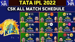 IPL 2022 - Chennai Super Kings All Matches Schedule | CSK All 14 Match Schedule 2022