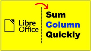 How to Sum a Column In LibreOffice Calc