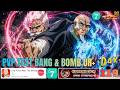 Quay Bomb &amp; Bang AW2 Test PVP Cực Kì Trâu - One Punch Man x7game