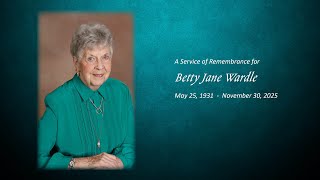 Betty Jane Wardle Memorial (12/13/2025)