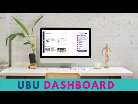 Understanding The UBU Dashboard