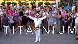 Titanium Amazing Street Sax Performance 2022 Daniele Vitale