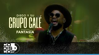 Fantasía, Grupo Galé, Diego Galé - Video Live