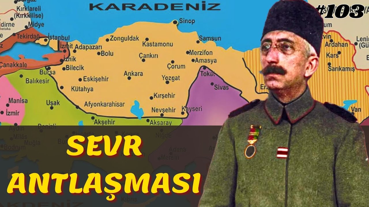 SEVR ANTLAŞMASI VE DOĞU CEPHESİ || Osmanlı Devleti 103. Bölüm - VI. Mehmet Vahidettin Dönemi (1921)