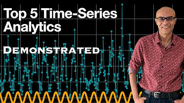 Top 5 Time Series Analytics - Demonstrated
