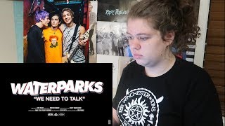 WE NEED TO TALK MUSIC VIDEO REACTION -- WATERPARKS