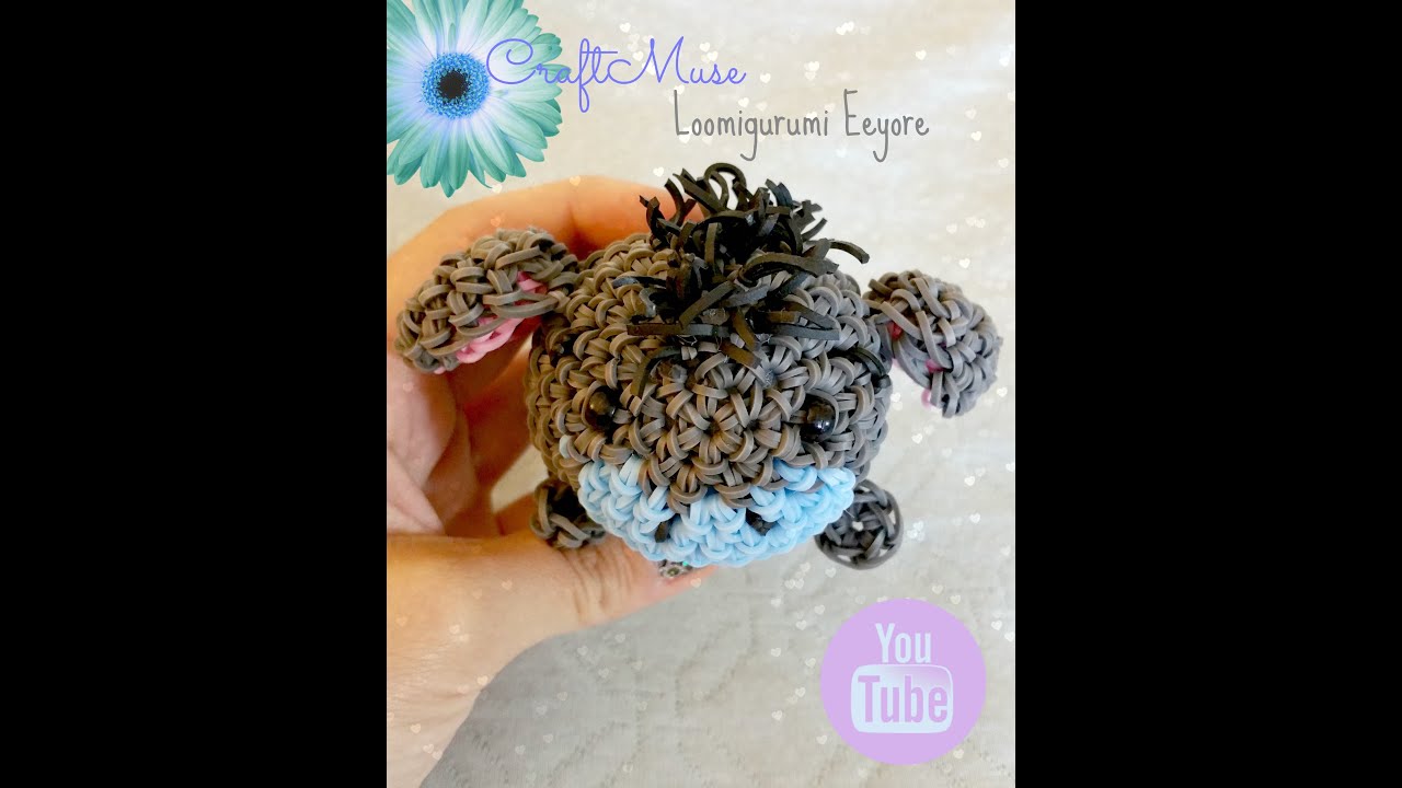 Rainbow Loom Loomigurumi Eeyore (Inspired by TSUM TSUM)