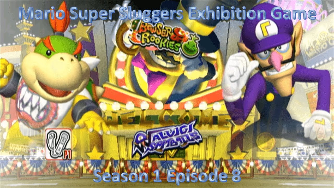 Mario Super Sluggers Exhibition Game Season 1 Episode 8 - Bowser Jr Rookies vs Waluigi Spitballs