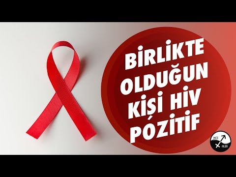 Birlikte Olduğun Kişi Hiv Pozitif Çıktı