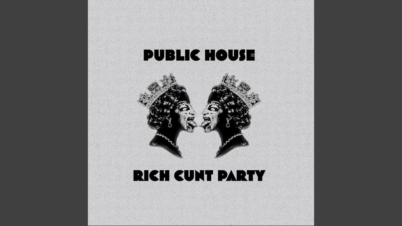 Rich Cunt Party