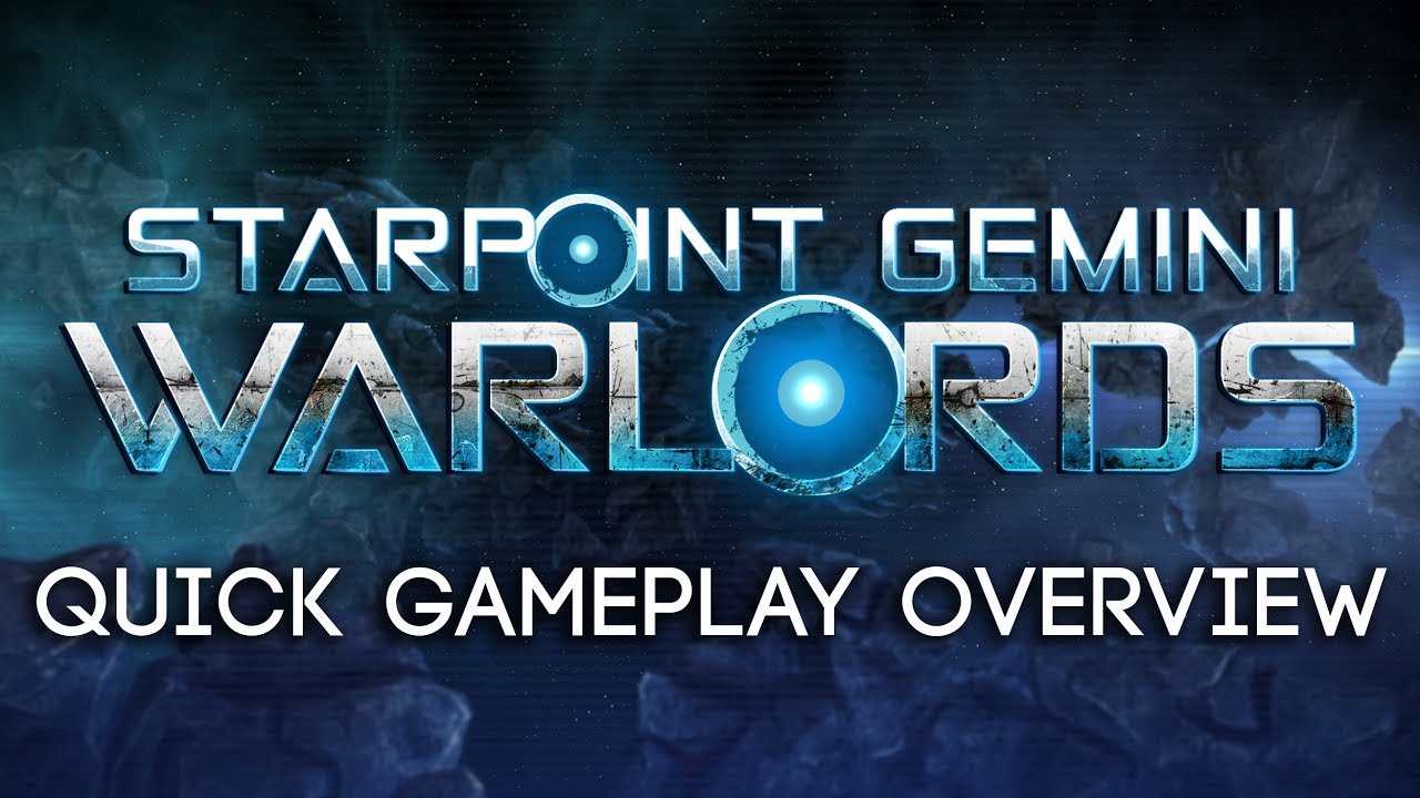 Starpoint Gemini Warlords - Quick Gameplay Overview