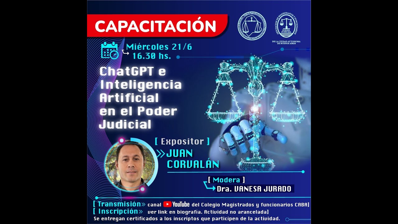 ChatGPT e Inteligencia Artificial en el Poder Judicial (Expone Juan Corvalán)