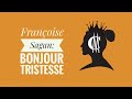 Françoise Sagan Bonjour Tristesse 