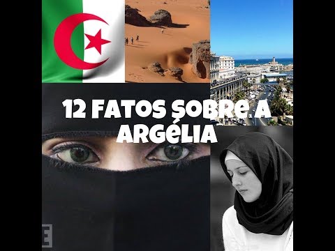 Vídeo: 5 Fatos Interessantes Sobre A Argélia