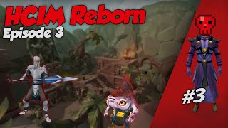I nearly died already.. HCIM Reborn - Episode 3 [Runescape 3]