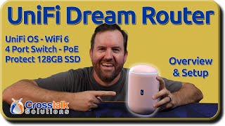 UniFi Dream Router - UDR - Overview and Setup