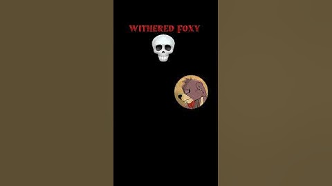 Withered Foxy 💀 #fnaf #fnafgame #funnyfnaf #fnafmemesfnaf #fivenightsatfreddys