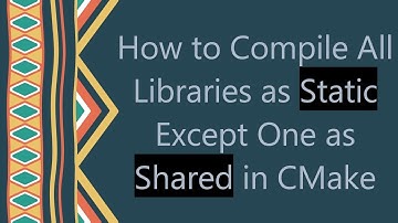 How to Compile All Libraries as Static Except One as Shared in CMake