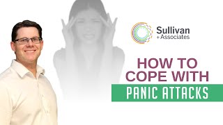 How To Cope With Panic Attacks