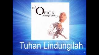 Opick - Tuhan Lindungilah