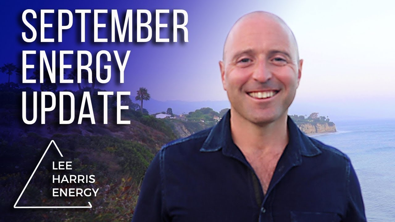 September 2018 Energy Update - Lee Harris - YouTube