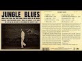 C.W Stoneking - Jungle Blues (Full Album)