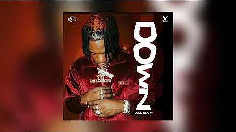 Valiant - Down (clean)