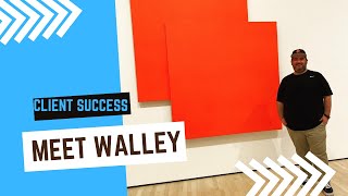 Client Spotlight: Meet Walley!