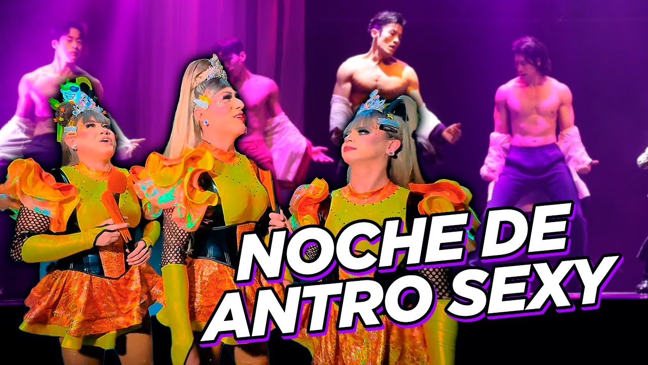 SOMOS LADYS SHOW / DESDE LA COLORINA PLUS / NOCHE DE ANTRO