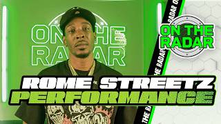 Rome Streetz On The Radar Freestyle (PART 2) & "Son Of A Gun" Performance
