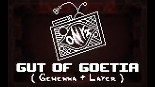 Gut of Goetia - (Gehenna + Layer)