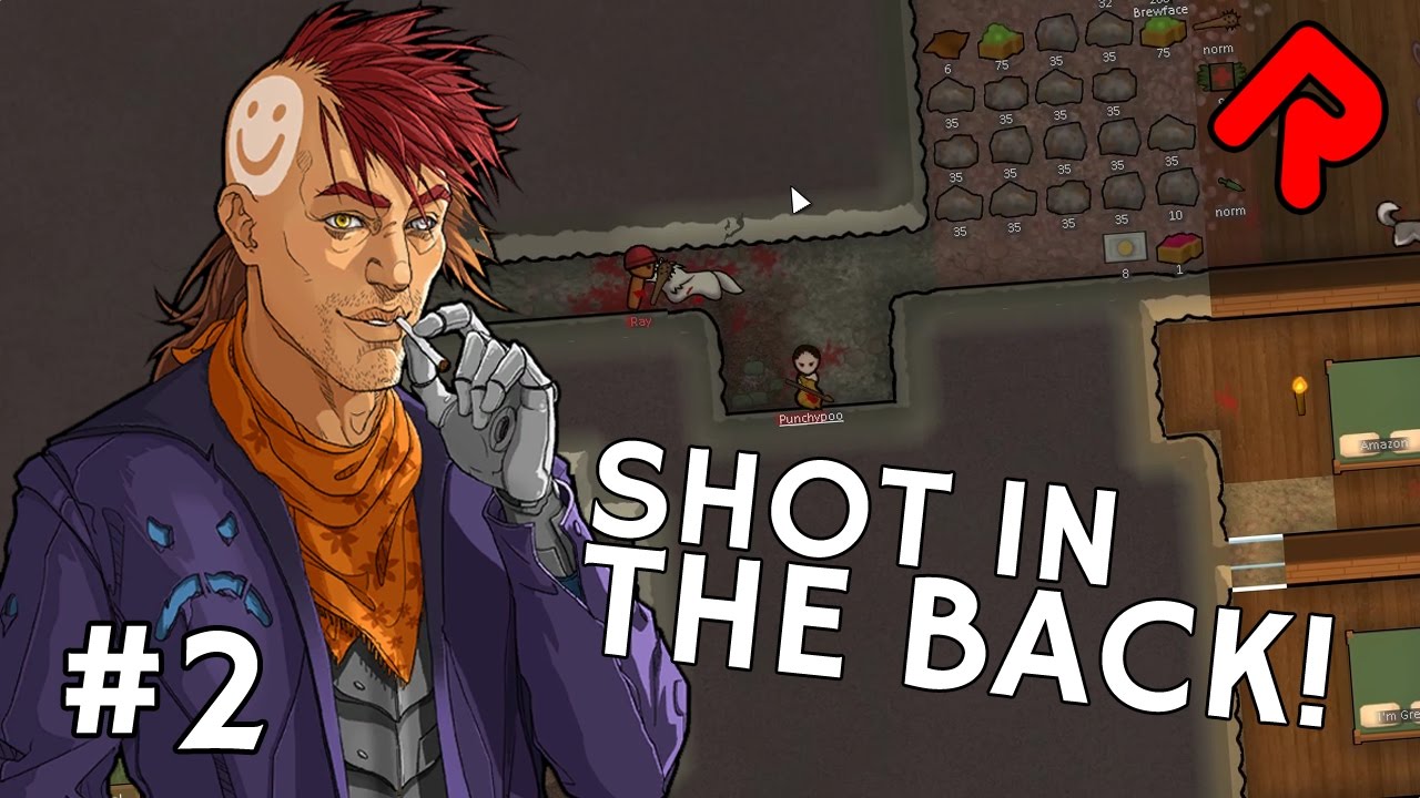 Shot in the Back! | Let's Play RimWorld alpha 16 ep 2