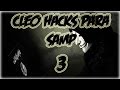 Cleo Hacks Para SAMP 3