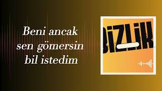 Bizlik Müzik - Bil İstedim