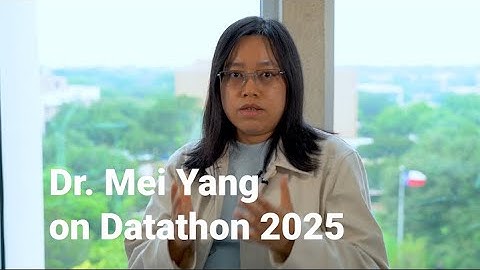 Datathon - Empowering the Next Generation of Data Scientists with Dr. Mei Yang
