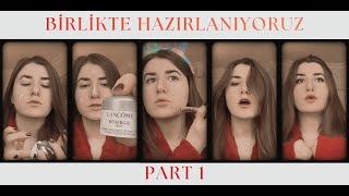 Gel Birlikte Hazırlanalım -PART 1- Nikaha gidiyoruz..