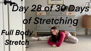 Day 28 Of 30 Days Of Stretching Full Body Stretch