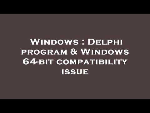 Windows : Delphi