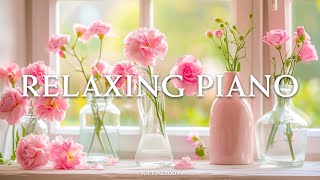 Relaxing music to relax your mind 🌿 - Relaxing Piano