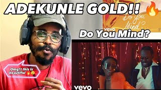 Adekunle Gold - Do You Mind? (Official Music Video) || REACTION VIDEO