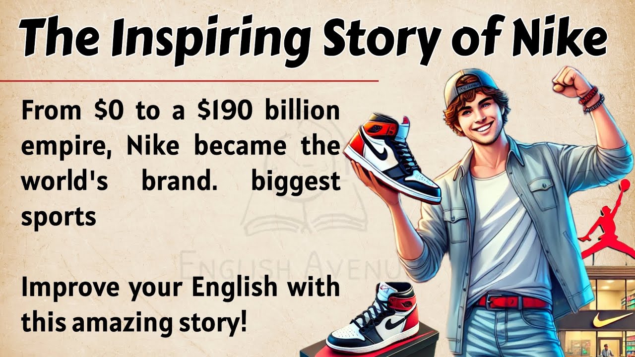 Outline Video Nike's Success Story || Learn English Through Story Level 3 🔥|| Graded Reader || Listening Practice✅