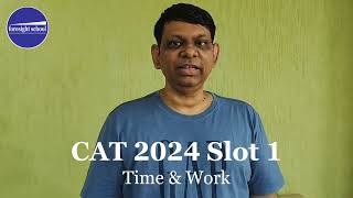CAT 2024 Slot 1 - Time &amp; Work Problem #catpreparation #catprep #mbapreparation #timeandwork 