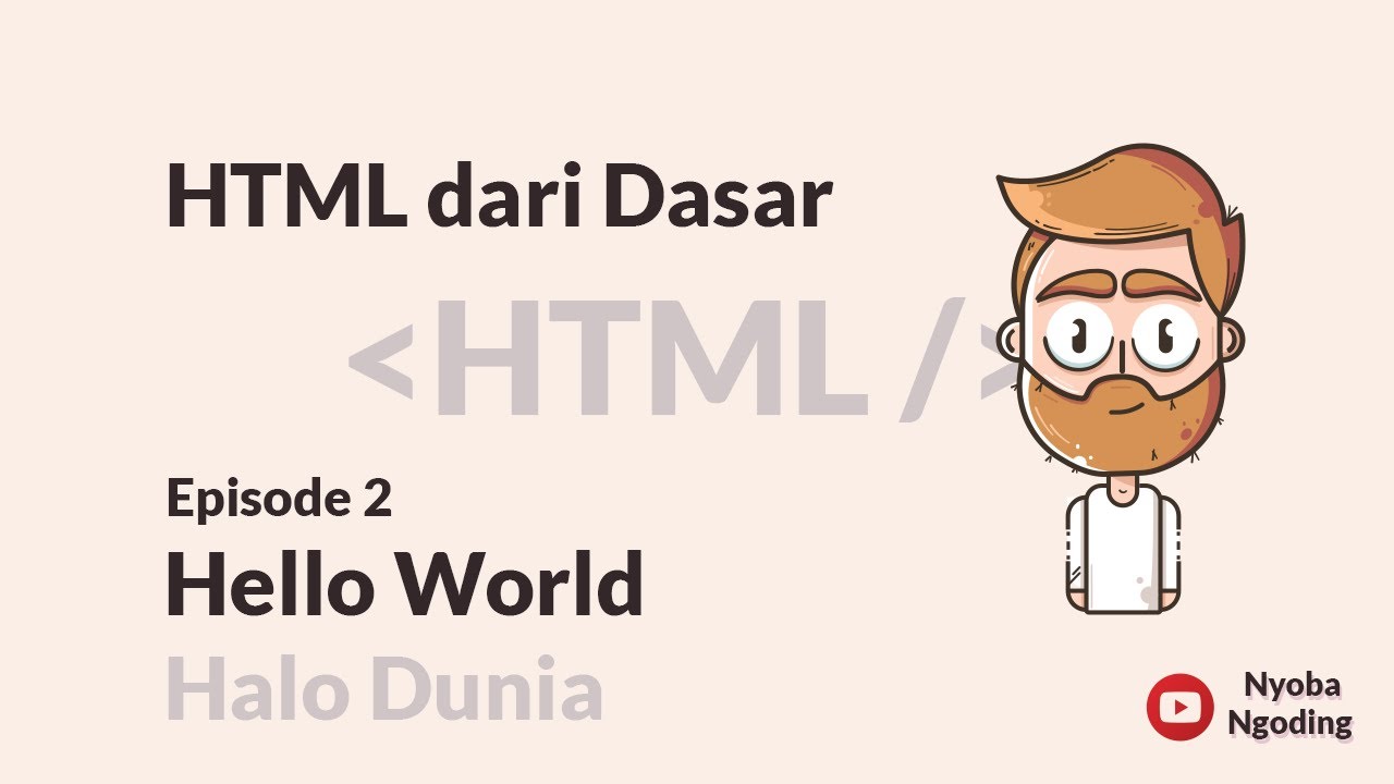 HTML dari Dasar - 2. Hello World - YouTube