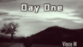 Vince M - Day One (ft. Sh3) (prod. Pendo46)