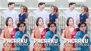 Download lagu PACARKU YANG STROKE | DRAMA ICHA LOVELY