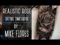 realistic rose -  Timelapse Tattoo - Mike Flores