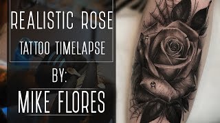 realistic rose -  Timelapse Tattoo - Mike Flores