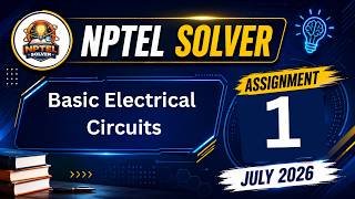 Basic Electrical Circuits Week 1 || NPTEL ANSWERS || NPTEL 2026 #nptel #nptel2026 #nptelsolver